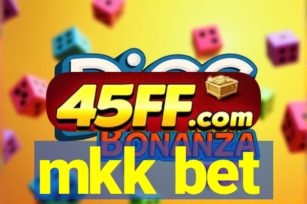 mkk bet